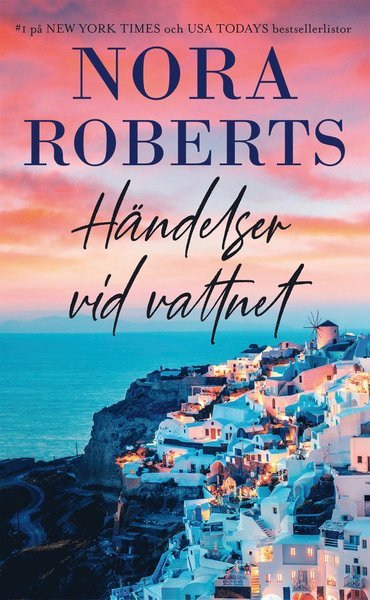 Cover for Nora Roberts · Händelser vid vattnet (Bog) (2021)