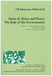 Cover for Ulf Johansson Dahre · Horn of Africa and peace : the role of the environment (Bound Book) (2010)