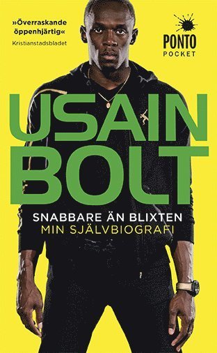 Cover for Usain Bolt · Snabbare än blixten : min självbiografi (Paperback Book) (2015)