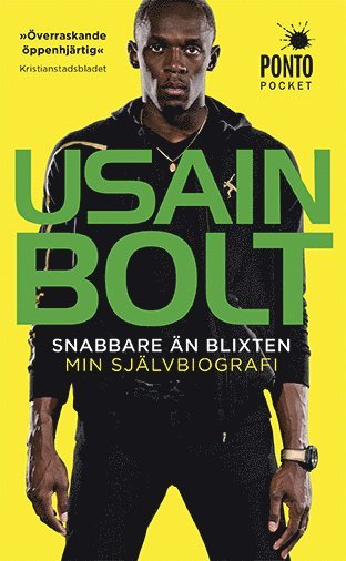 Cover for Usain Bolt · Snabbare än blixten : min självbiografi (Taschenbuch) (2015)