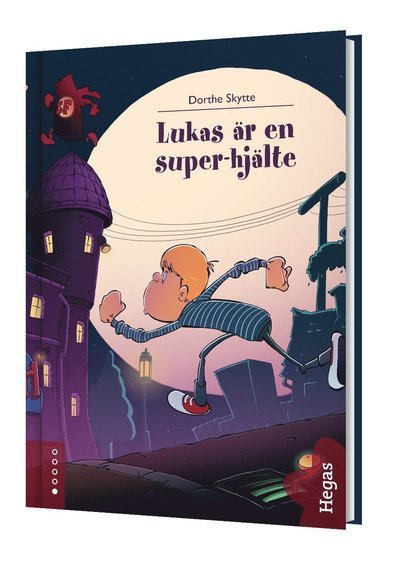 Lukas: Lukas är en super-hjälte - Dorthe Skytte - Bücher - Bokförlaget Hegas - 9789175432168 - 5. Oktober 2015