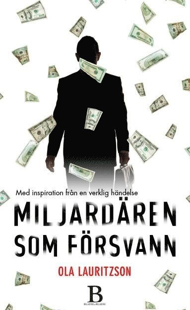 Cover for Ola Lauritzson · Miljardären som försvann (Bound Book) (2011)