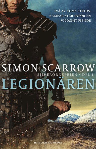 Cover for Simon Scarrow · Silverörnserien: Legionären (ePUB) (2012)