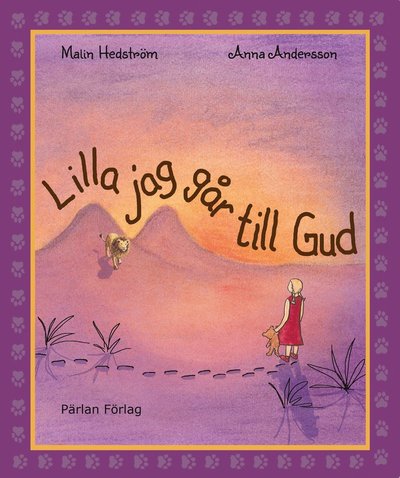 Cover for Malin Hedström · Lilla jag-serien: Lilla jag går till Gud (Bound Book) (2015)