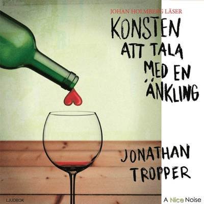 Cover for Jonathan Tropper · Konsten att tala med en änkling (Lydbog (CD)) (2017)