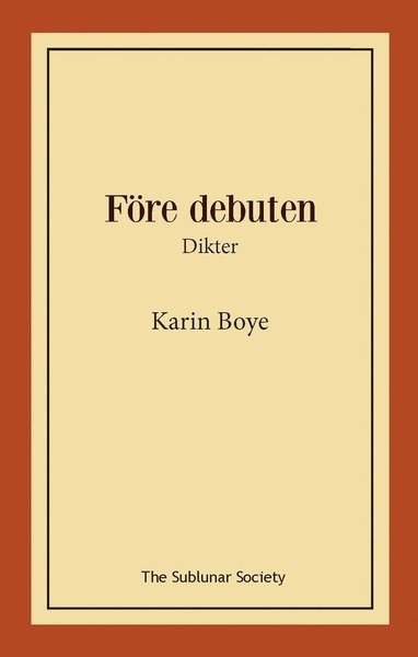 Cover for Karin Boye · Före debuten : Dikter (Book) (2021)
