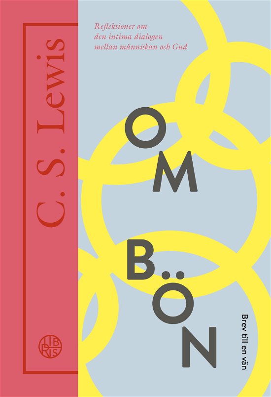 Cover for C. S. Lewis · Om bön - brev till en vän (Bok) (2024)