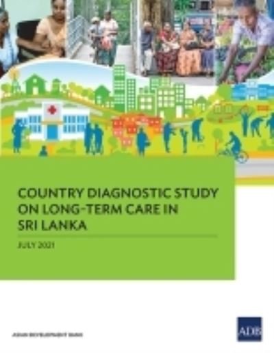 Cover for Asian Development Bank · Country Diagnostic Study on Long-Term Care in Sri Lanka - Country Diagnostic Studies (Paperback Book) (2021)