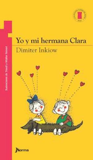 Cover for Dimiter Inkiow · Yo Y Mi Hermana Clara (Paperback Book) (2018)