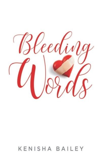 Cover for Kenisha Bailey · Bleeding Words (Pocketbok) (2020)