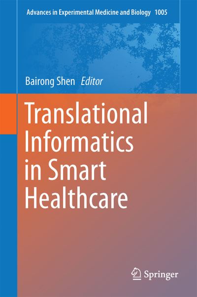 Cover for Translational Informatics in Smart Healthcare (Bok) [1st ed. 2017 edition] (2017)