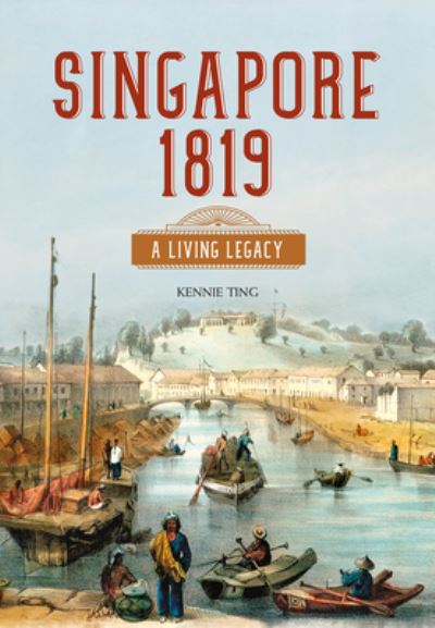 Cover for Kennie Ting · Singapore 1819 (Paperback Book) (2019)