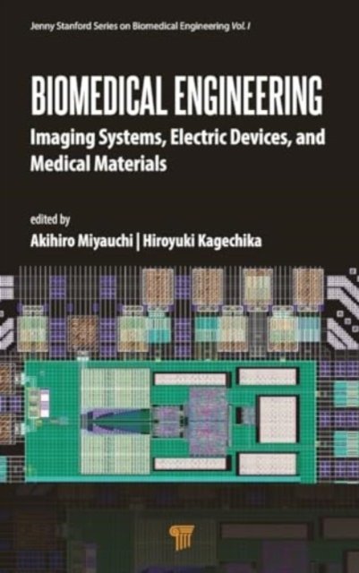 Cover for Akihiro Miyauchi · Biomedical Engineering: Imaging Systems, Electric Devices, and Medical Materials (Hardcover Book) (2024)
