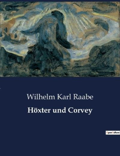 Cover for Wilhelm Karl Raabe · Hoexter und Corvey (Paperback Book) (2023)