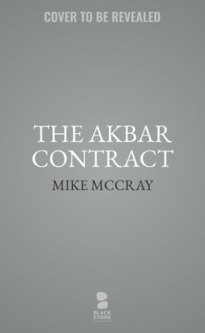 The Akbar Contract - John Preston - Kirjat - Blackstone Publishing - 9798200882168 - tiistai 16. huhtikuuta 2024