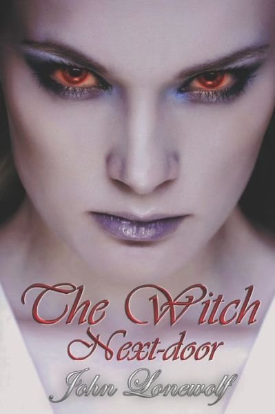 Cover for John Lonewolf · The Witch Next-door (Paperback Book) (2021)