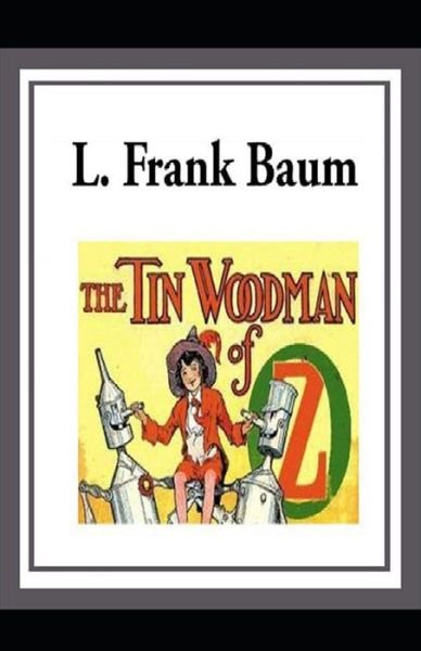 Cover for L Frank Baum · The Tin Woodman of Oz (classics illustrated) (Taschenbuch) (2021)