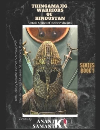 Cover for Anant Kamlakar Samant · Thingamajig Warriors of Hindustan (Paperback Book) (2020)