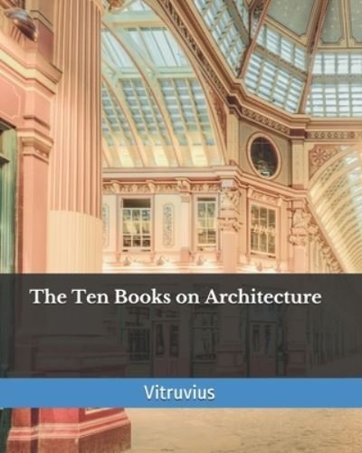 Cover for Vitruvius · The Ten Books on Architecture (Paperback Book) (2020)