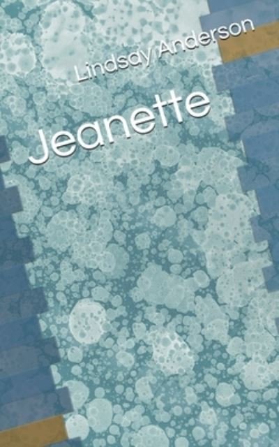Cover for Lindsay Anderson · Jeanette (Paperback Book) (2020)