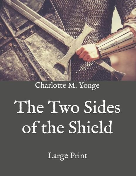 Cover for Charlotte M Yonge · The Two Sides of the Shield (Paperback Book) (2020)