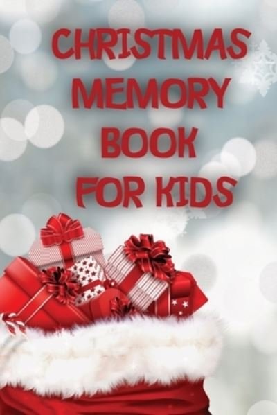 Cover for Pink Frog Publishing · Christmas Memory Book For Kids (Paperback Bog) (2020)