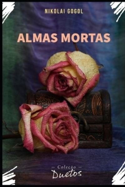 Cover for Nikolai Gogol · Almas Mortas (Colecao Duetos) (Paperback Book) (2020)