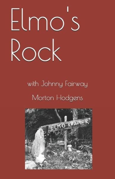 Cover for Morton Hodgens · Elmo's Rock (Paperback Book) (2020)