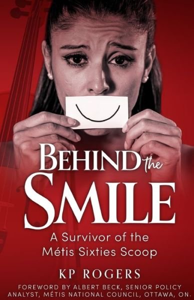 Cover for Kp Rogers · Behind the Smile (Paperback Book) (2020)