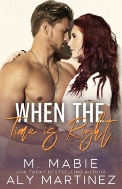 Cover for M Mabie · When the Time Is Right (Paperback Book) (2020)