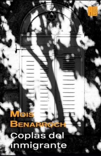 Cover for Mois Benarroch · Coplas del inmigrante - La Trilogia Tetuani (Paperback Book) (2020)