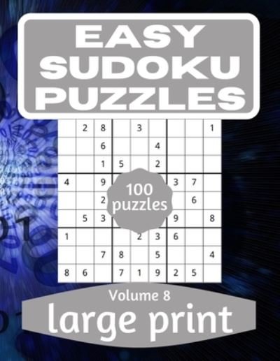 Easy Sudoku Puzzles - This Design - Kirjat - Independently Published - 9798705176168 - perjantai 5. helmikuuta 2021