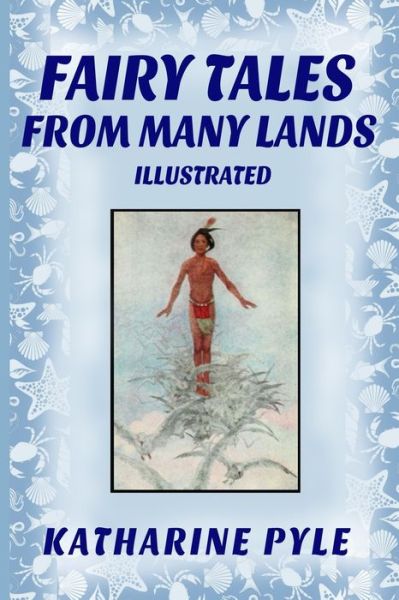 Cover for Katharine Pyle · FAIRY TALES FROM MANY LANDS (Illustrated) (Paperback Book) (2021)