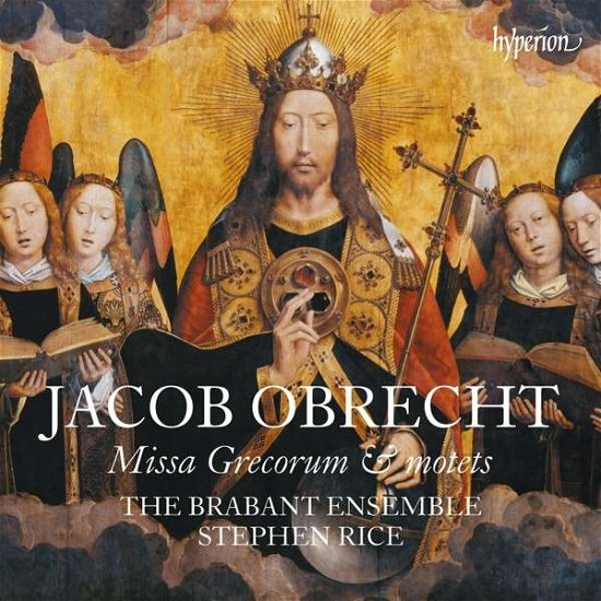 Stephen Rice the Brabant Ense · Obrecht Missa Grecorum  Mote (CD) (2018)