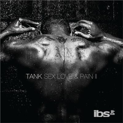 Cover for Tank · Deleted - Sex Love &amp; Pain II ( (CD) (2016)