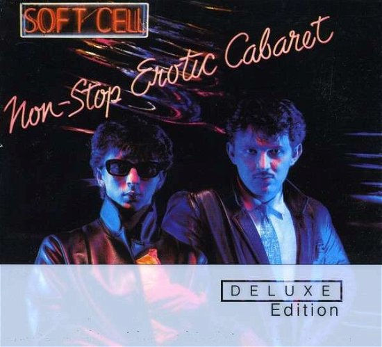 Cover for Soft Cell · Non-stop Erotic Cabaret (CD) [Deluxe edition] (2008)