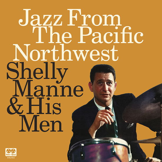 Jazz From The Pacific Northwest - Shelly Manne - Musiikki - CELLAR LIVE - 0628308830169 - perjantai 17. toukokuuta 2024