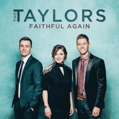 Faithful Again - Taylors - Muziek -  - 0643157444169 - 20 april 2018