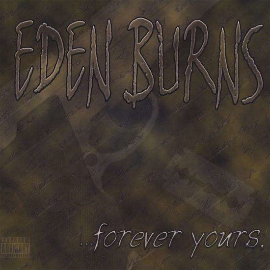 Cover for Eden Burns · Forever Yours (CD) (2008)