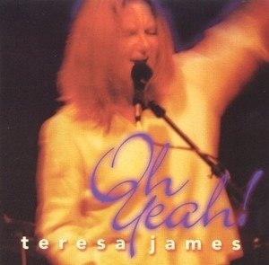 Cover for Teresa James · Oh Yeah! (CD) (2024)