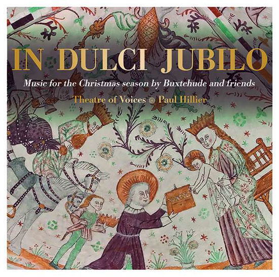 In Dulci Jubilo - Theatre of Voices / Hillier - Muziek - DA CAPO - 0747313166169 - 27 oktober 2017