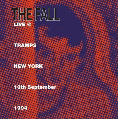 Cover for Fall · Live At Tramps New York 1984 (LP) [Deluxe edition] (2021)