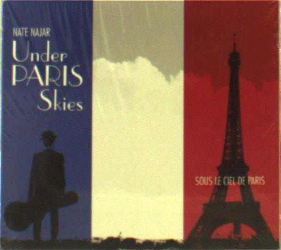 Under Paris Skies - Nate Najar - Music - WOODWARD AVENUE RECORDS - 0888295794169 - September 7, 2018
