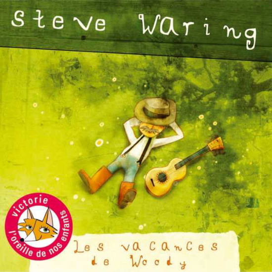 Cover for Steve Waring · Les Vacances De Woody (CD) (2016)