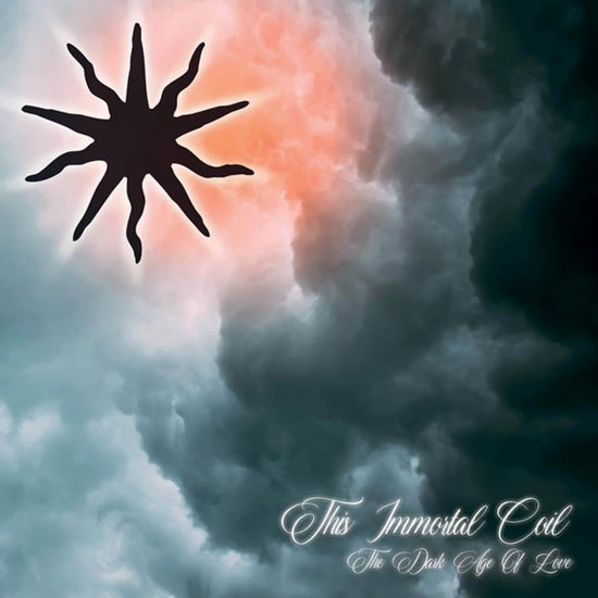 Cover for This Immortal Coil · Dark Age of Love (LP) [Reissue edition] (2023)