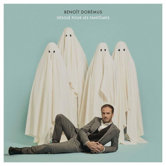 Cover for Benoit Doremus · Desole Pour Les Fantomes (CD) (2022)
