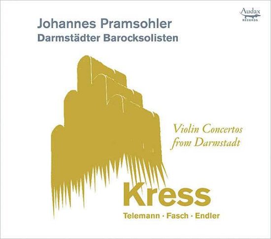 Cover for Johannes Pramsohler / Darmstadt Baroque Soloists · Violin Concertos From Darmstadt: Kress / Telemann (CD) (2018)