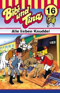 Cover for Bibi &amp; Tina · Folge 16: Alle Lieben Knuddel (Cassette) (1993)