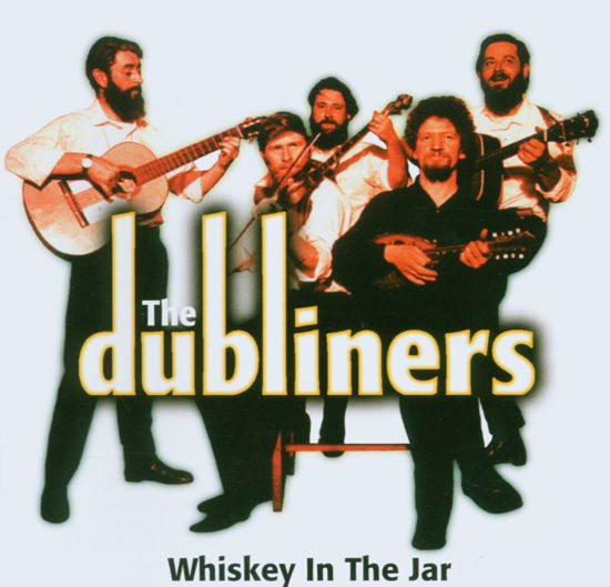 Cover for Dubliners · The Dubliners - Whisky In The Jar (CD) (1901)