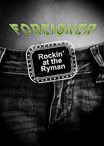Rockin' at the Ryman - Foreigner - Muzyka - EDEL - 4029759064169 - 4 kwietnia 2011
